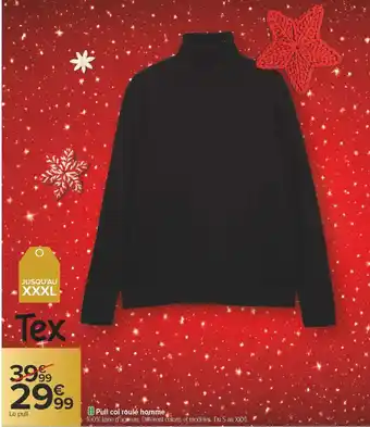 Carrefour Tex pull col roulé homme offre