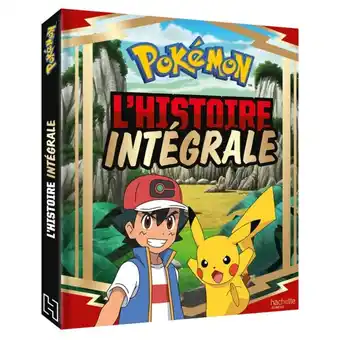 Carrefour L'histoire intégrale pokémon offre