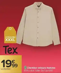 Carrefour Tex chemise velours homme offre