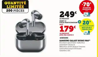 Super U Samsung galaxy buds3 pro offre
