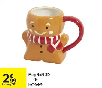 Carrefour Mug noël 3d home offre