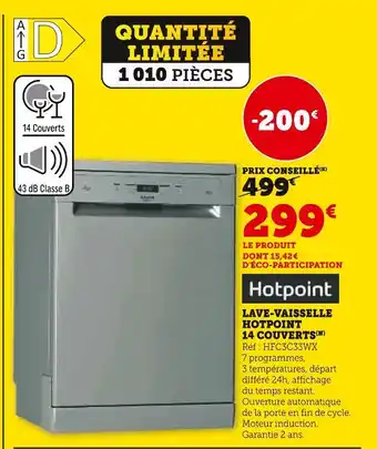 Super U Hotpoint lave-vaisselle 14 couverts offre