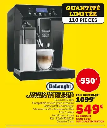 Super U Delonghi expresso broyeur eletta cappuccino evo offre