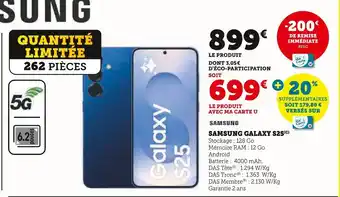 Super U Samsung galaxy s25 offre
