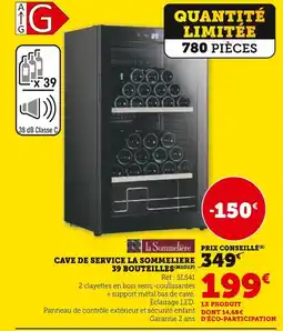 Super U La sommeliere cave de service 39 bouteilles offre
