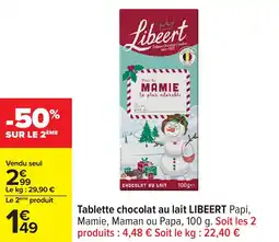 Carrefour Tablette chocolat au lait libeert offre