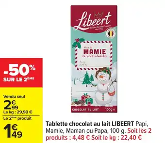 Carrefour Tablette chocolat au lait libeert offre