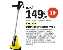 E.Leclerc Brico KÄRCHER Nettoyeur de terrasse "pcl 4" offre