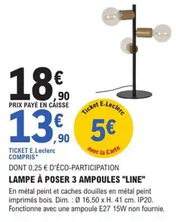 E.Leclerc Brico Lampe à poser 3 ampoules "line" offre