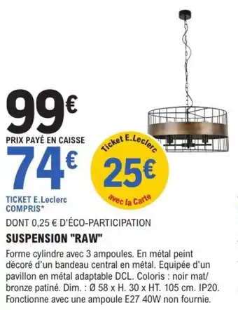 E.Leclerc Brico Suspension "raw" offre