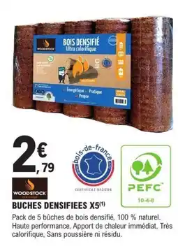 E.Leclerc Brico WOODSTOCK Buches densifiees x5 offre