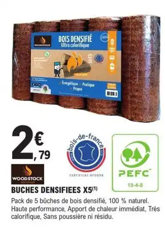 E.Leclerc Brico WOODSTOCK Buches densifiees x5 offre