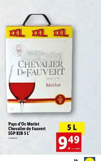 Lidl Pays D'Oc Merlot Chevalier De Fauvert IGP BIB 5 L offre