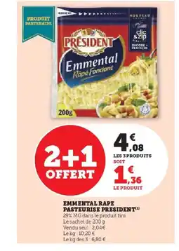 Hyper U PRESIDENT Emmental rape pasteurise offre