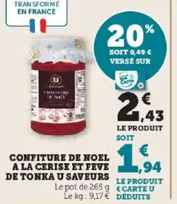 Hyper U Confiture de noel a la cerise et feve de tonka u saveurs offre