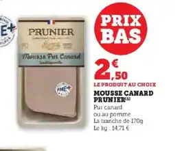 Hyper U PRUNIER Mousse canard offre