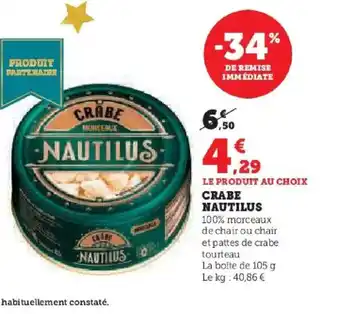 Hyper U NAUTILUS Crabe offre