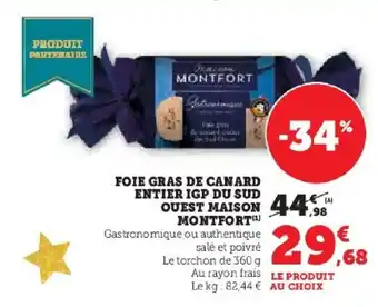 Hyper U MAISON MONTFORT Foie gras de canard entier igp du sud ouest offre