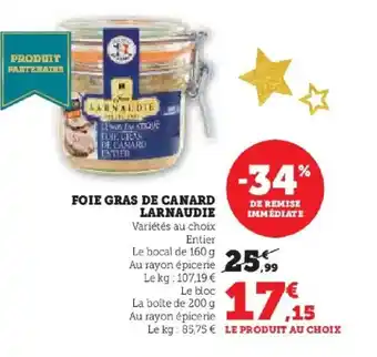 Hyper U LARNAUDIE Foie gras de canard offre