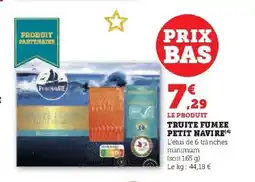 Hyper U PETIT NAVIRE Truite fumee offre