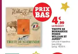 Hyper U Truite de normandie fumee william et james offre