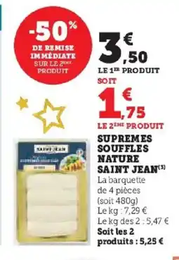 Hyper U SAINT JEAN Supremes souffles nature offre