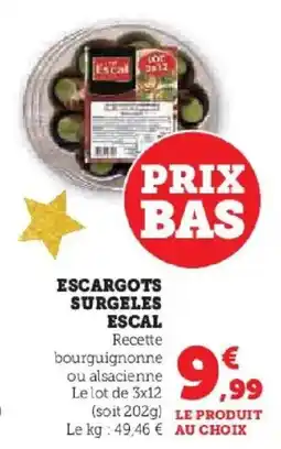 Hyper U ESCAL Escargots surgeles offre