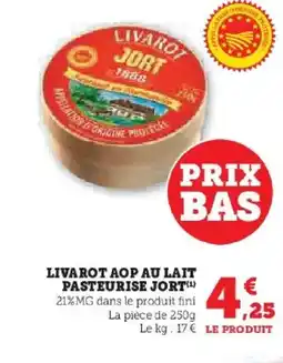 Hyper U Livarot aop au lait pasteurise jort offre