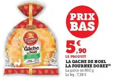 Hyper U LA FOURNEE DOREE La gache de noel offre