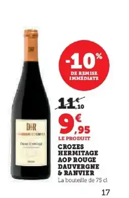Hyper U Crozes hermitage aop rouge dauvergne & ranvier offre