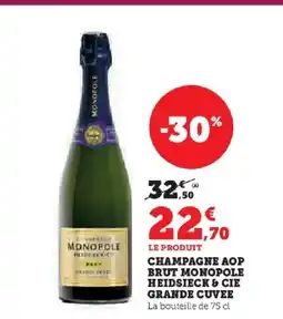 Hyper U Champagne aop brut monopole heidsieck & cie grande cuvee offre