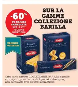 Hyper U BARILLA Sur la gamme collezione offre