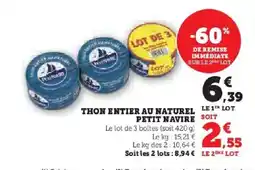 Hyper U PETIT NAVIRE Thon entier au naturel offre