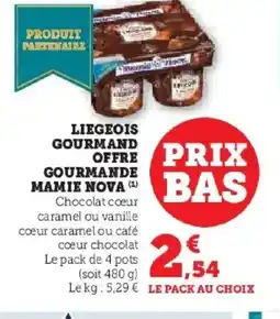 Hyper U MAMIE NOVA Liegeois gourmand offre gourmande offre