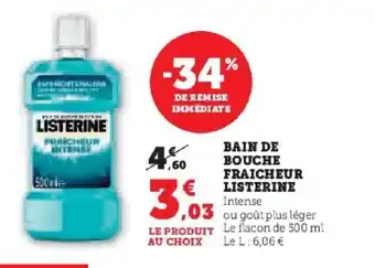 Hyper U LISTERINE Bain de bouche fraicheur offre