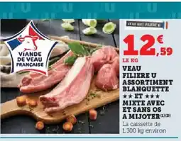 Hyper U Veau filiere u assortiment blanquette et miixte avec et sans os a mijoter offre
