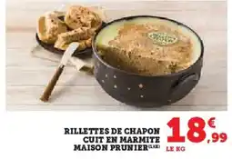 Hyper U MAISON PRUNIER Rillettes de chapon cuit en marmite offre