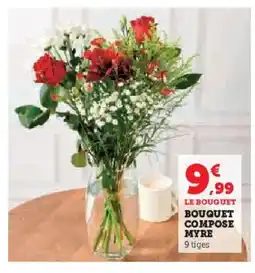 Hyper U Bouquet compose myre offre
