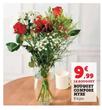 Hyper U Bouquet compose myre offre