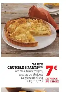Hyper U Tarte crumble 6 parts offre