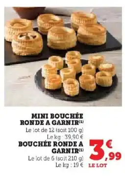 Hyper U Mini bouchée ronde a garnir offre