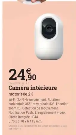 Espace emeraude Caméra intérieure offre