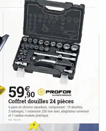 Espace emeraude PROFOR Coffret douilles 24 pièces offre