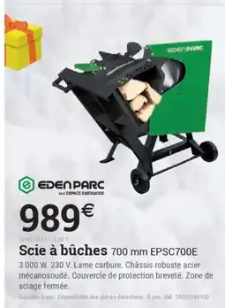 Espace emeraude EDEN PARC Scie à bûches 700 mm EPSC700E offre