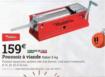 Espace emeraude REBER Poussoir à viande offre
