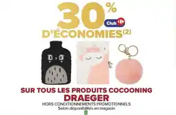 Carrefour SUR TOUS LES PRODUITS COCOONING DRAEGER offre