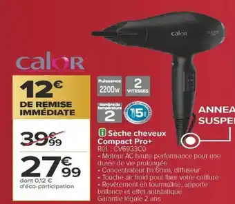 Carrefour Sèche cheveux Compact Pro+ offre