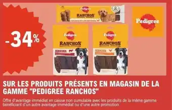 E.Leclerc SUR LES PRODUITS PRÉSENTS EN MAGASIN DE LA GAMME PEDIGREE RANCHOS offre