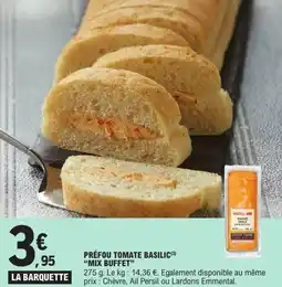 E.Leclerc Préfou tomate basilic mix buffet offre