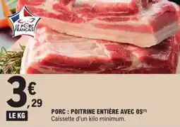 E.Leclerc Porc poitrine entière avec os offre